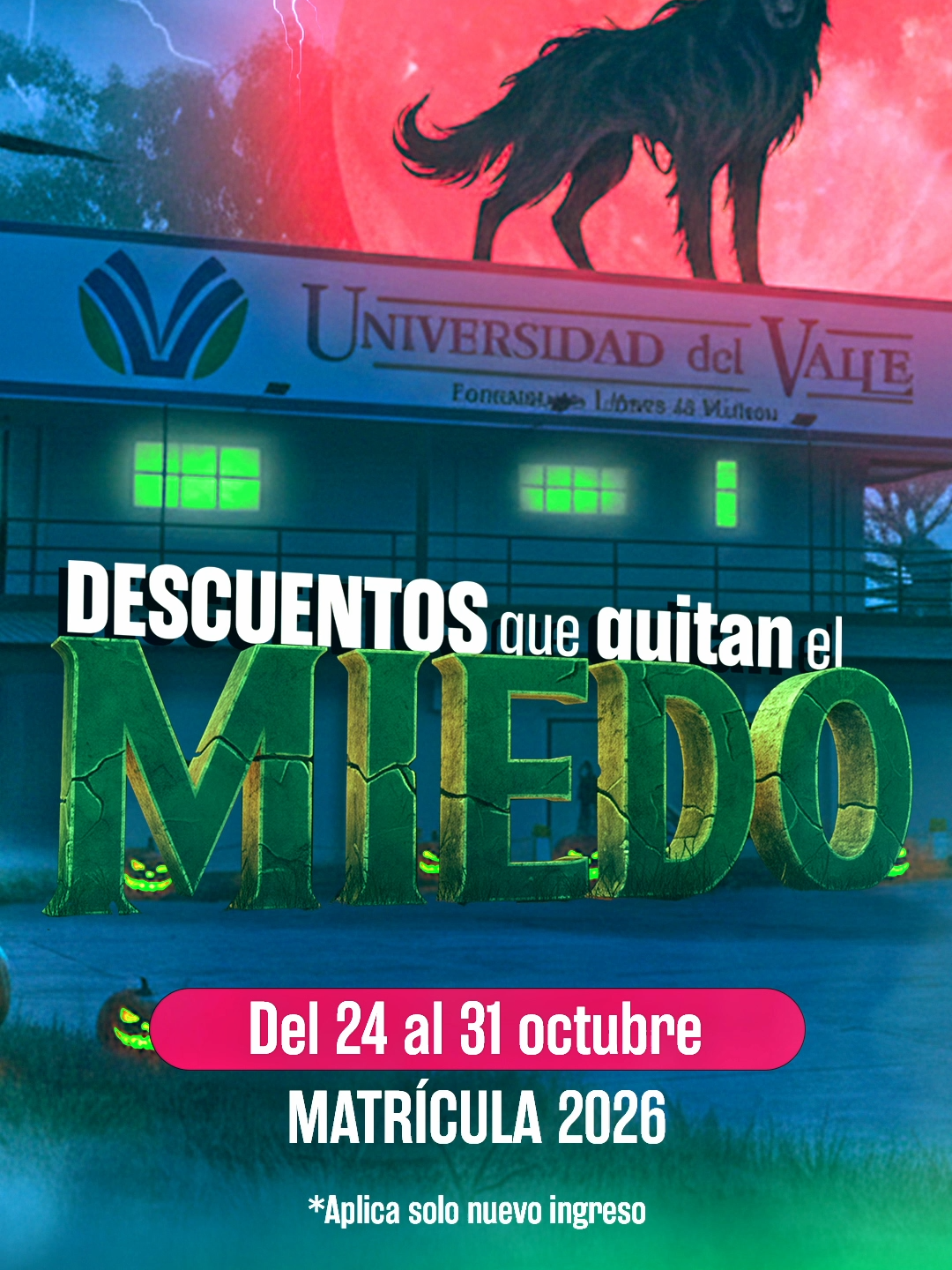🎃 DESCUENTOS que quitan el MIEDO Del 24 al 31 de octubre, aprovecha esta oportunidad especial para realizar tu MATRÍCULA 2026. 🕸️ ¡Matricúlate! y forma parte de UNIVALLE 👉 Contáctanos al WhatsApp: 8723 2203 📍 Aplica solo para nuevo ingreso