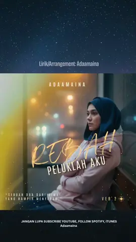 Kali ini, “Rebah, Peluklah Aku” hadir dengan nafas, dengan vibe yang lebih rancak dan jujur. Lagu ini bermula dengan perasaan putus asa, seolah-olah tiada lagi alasan untuk terus hidup. Namun di penghujungnya, dia sedar bahawa kasih Tuhan tak pernah hilang, cuma dirinya yang menjauh. Sebuah luahan jiwa tentang kejatuhan, kesakitan, dan akhirnya.Penemuan semula makna cinta dan keimanan. #Adaamaina #song #music #ai #fyp  @RANCAKVIRAL.RV @Jai Rahman @Atem_JB 