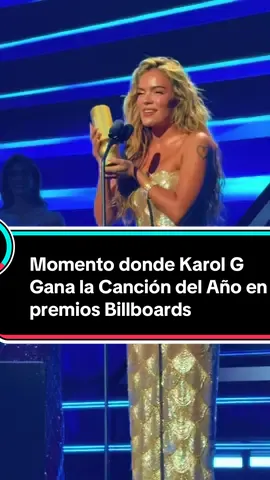 Momento donde Karol G Gana la Canción del Año en premios Billboards #karolg #karolgfans #colombia #latinbillboards #miami 