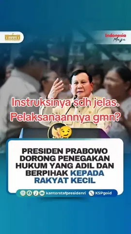 #instruksipresiden  #jaksa #hakim #polisi #rakyatkecil 