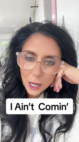I ain’t coming!!! Can I get an AMEN! GenX and ready to say enough is enough🙌🏼#genx #relatable #funny #over50andfabulous #womenover50 