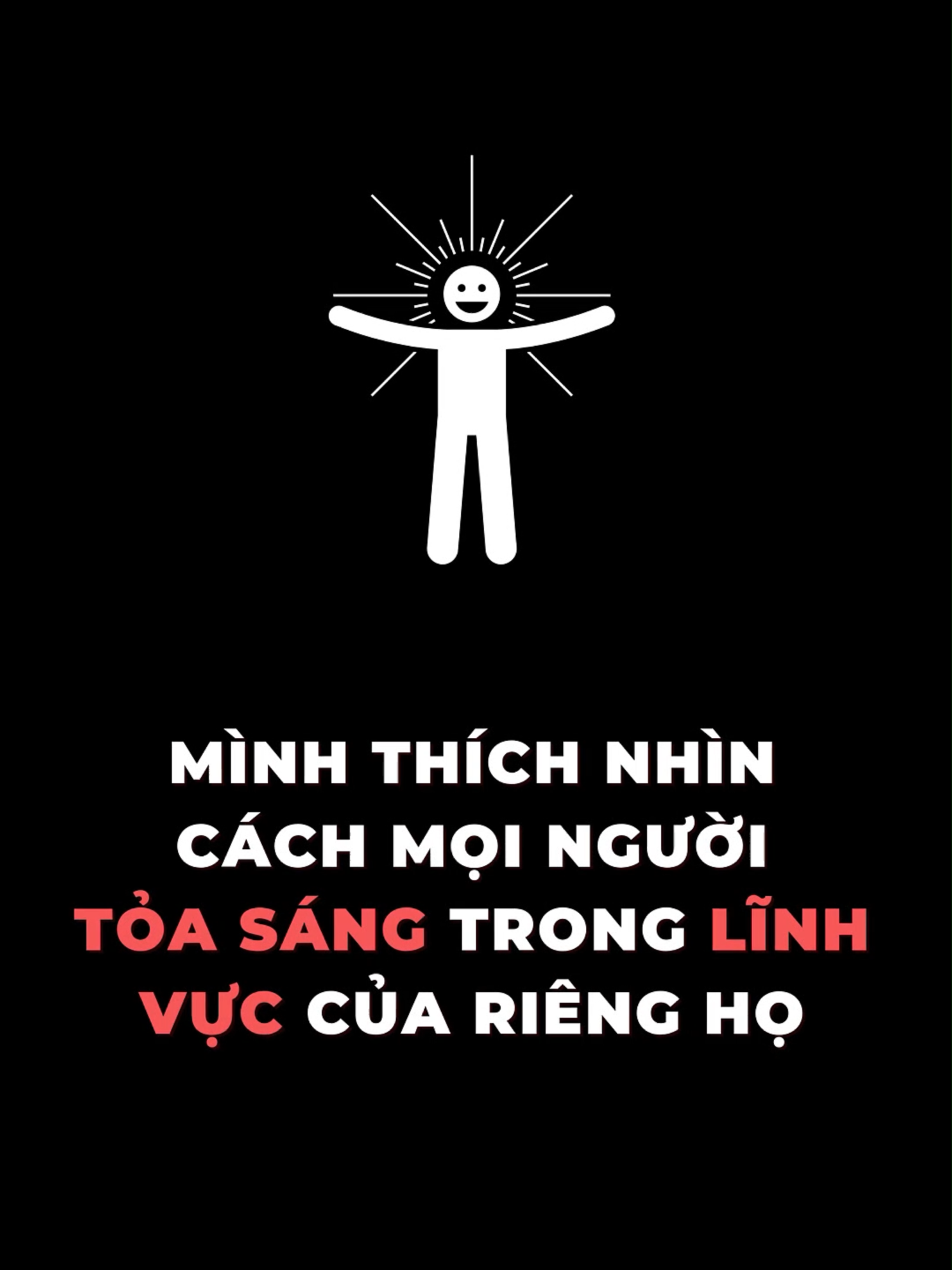 Mình thích nhìn cách mọi người tỏa sáng trong lĩnh vực của riêng họ #tamlyhocthanhcong #mindset #thanhcong #xuhuong #viral