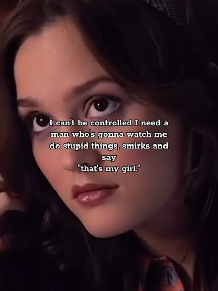 I can't be controlled I need a man who's gonna watch me do stupid things, smirks and say 