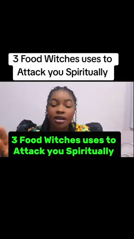 3 Food Witches uses to  Attack you Spiritually  #witches 