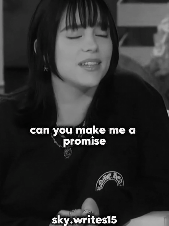 can you make me a promise #relationships #TrueLove #man #relationshipadvice #billieeilish 