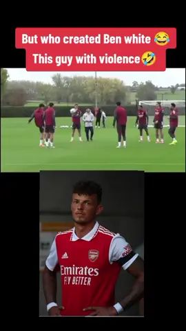 #arsenal #funny #fyp #goviral #foryoupage Ben white with violence there're together 😂