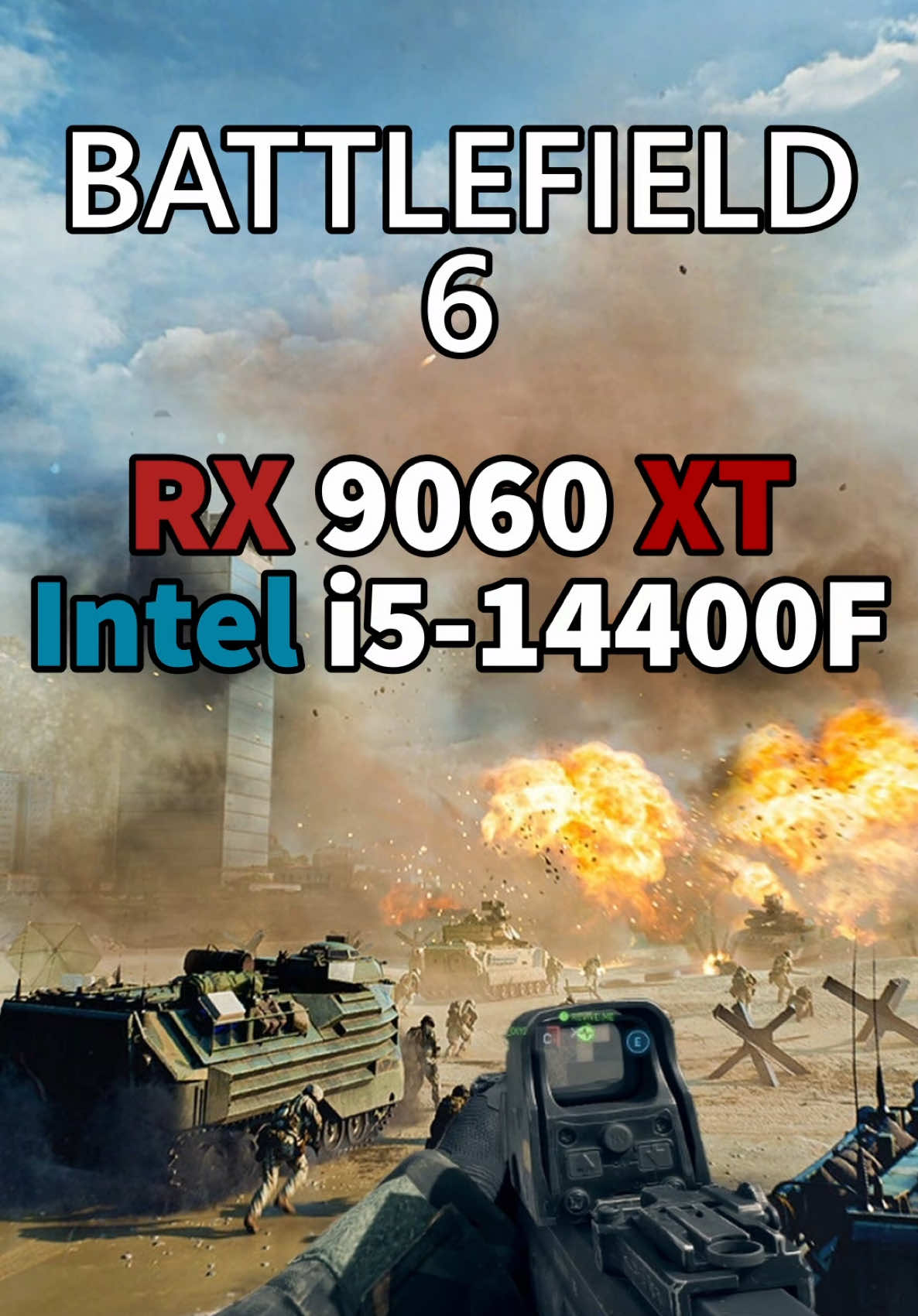 Benchmark for Battlefield 6 in RX 9060 XT 16Gb and intel i5-14400F in 1080p and 1440p #benchmark #battlefield6 #rx9060xt #performancetest #videogame 