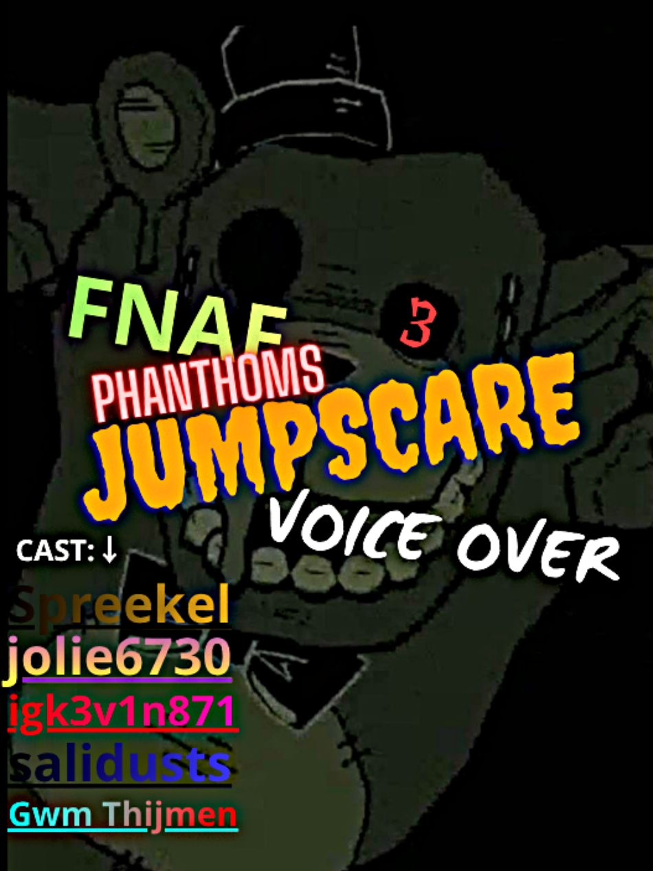 FNaF 3 Retro Phantoms Jumpscares Voice Over Models By: VibaPop