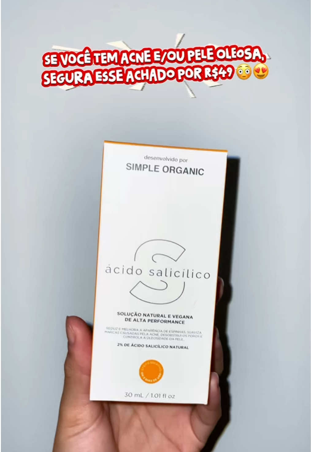 🚨 PROMOÇÃO RELÂMPAGO!  A Solução Ácido Salicílico 2% da @Simple Organic Beauty tá com 59% OFF só hoje 😱 Perfeita pra quem sofre com oleosidade, cravos e espinhas — ela ajuda a secar as espinhas, desobstruir os poros e deixar a pele lisinha e saudável ✨ 💥 De R$119 por apenas R$49 no carrinho laranja 🍊 ⚠️ Corre garantir o seu antes que acabe! #SimpleOrganic #skincare #Acne #Espinhas #Cravos       