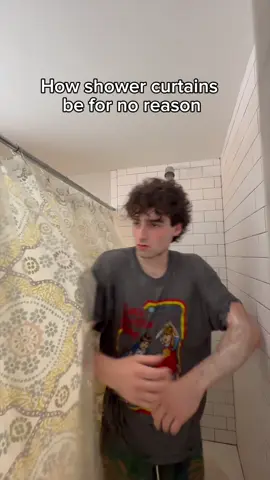 Shower curtains are genuine ragebaiters