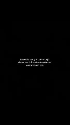 #nodejodeser #esadulceniña de quién me enamore #fypシ゚ #paratiiiiiiiii✨ #frasedebryan✨ 