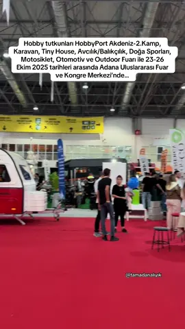Hobby tutkunları HobbyPort Akdeniz-2.Kamp, Karavan, Tiny House, Avcılık/Balıkçılık, Doğa Sporları, Motosiklet, Otomotiv ve Outdoor Fuarı ile 23-26 Ekim 2025 tarihleri arasında Adana Uluslararası Fuar ve Kongre Merkezi’nde… 🎬 @tamadanaliyik  #davet #reklam #adana #fuar #tamadanalıyık       