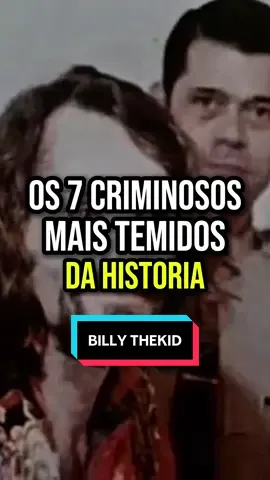 Os 7 criminosos mais temidos da história - billy thekid- #billythekid #casocriminal #curiosidades #lendas #historia 