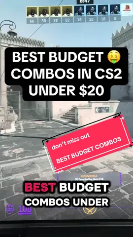 BEST BUDGET COMBOS UNDER $20. GET THEM OR WAIT A FEW WEEKS FOR PRICES TO DROP. FEELS LIKE ALMOST ALL OF THE CS2 WHALES ARE EXITING. CANT WAIT TO GET MY $33.99 DRAGON LORE. FOLLOW FOR MORE BUDGETS, MARKET NEWS, & GIVEAWAY COMING SOON 🥀 #counterstrike #cs2 #cs2skins #steam #pcgaming 