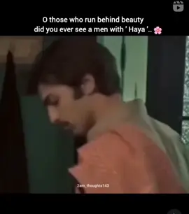 Men with khauf e khuda 🤌🏻😩  Men with haya 🙌🏻  . . . . . #haya #men #Allah #peace #islamic_video 