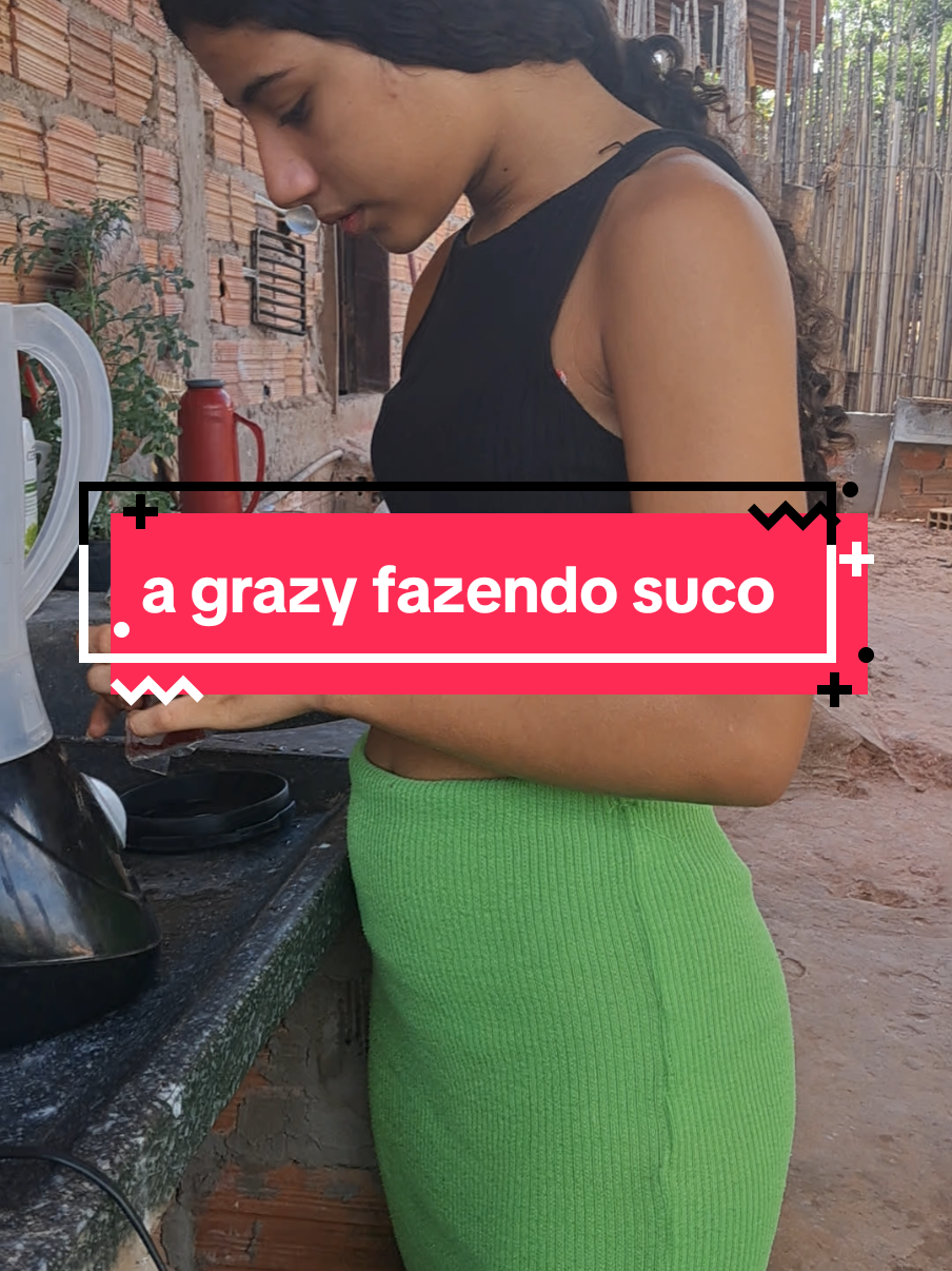 a grazy fazendo suco #LuziaResistroDeVida 