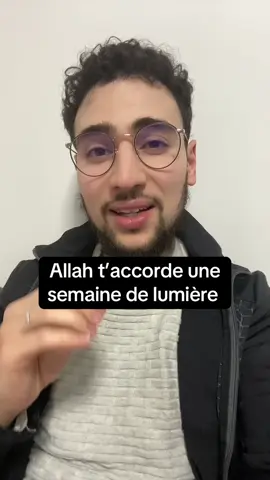 Allah t’accorde une semaine de lumière avec ça #islamic_video #muslim #coran #coran