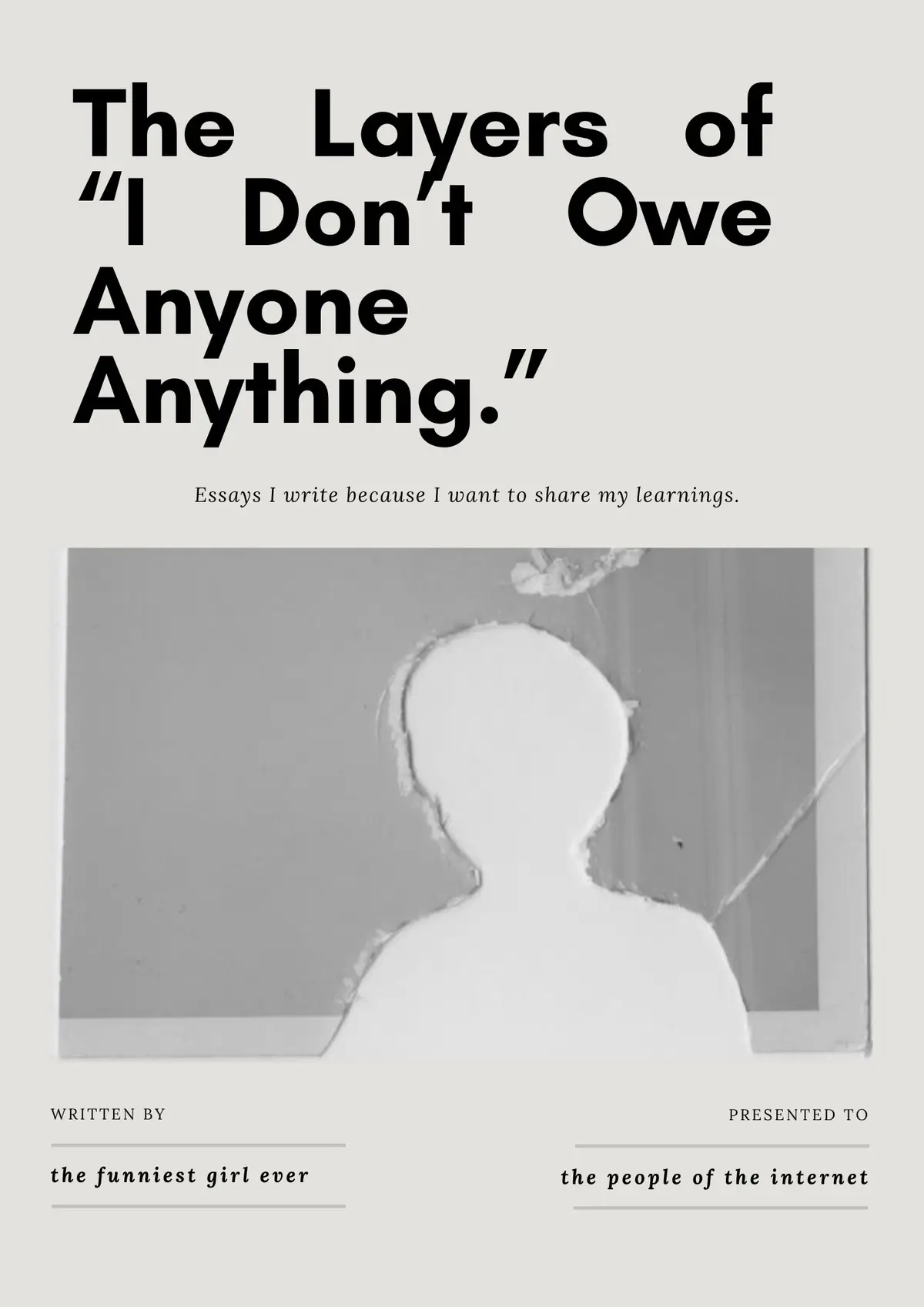 The Layers of “I Don’t Owe Anyone Anything.” by the funniest girl ever. #writing 