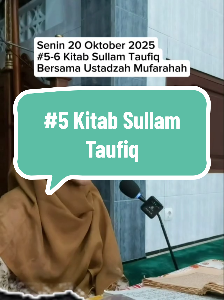 Kajian islam kitab sulam taufiq bersama ustadzah mufarahah. #kajiankitabsulam #kajiankitabsulamtaufiq #kajianislam #rekomendasikajian #satukontentiaphari 