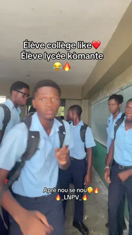 #lycéen #haitientiktok🇭🇹 #lnpv #fypviraltiktok🖤シ゚☆♡ 