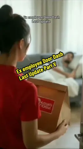 Ex employee Door Dash Last Update Part V #ExemployeeDoorDashlastPostedPartV #doordash #foryoupage #doordashgirl #SA 