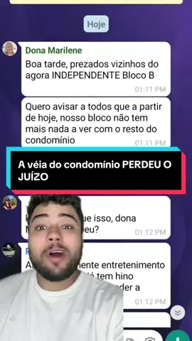 A véia do condomínio PERDEU O JUÍZO  #históriasdowhatsapp #conversasreais #laudabahia #historiareal #historiaviral 