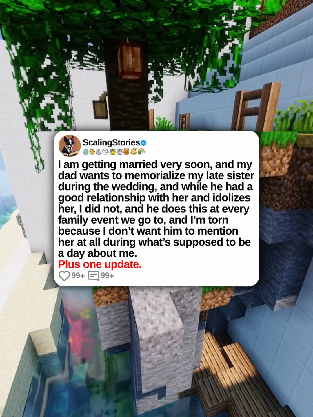 u/dontlookatme__please I am getting married very soon, and my dad wants to memorialize my late sister during the wedding, and while he had a good relationship with her and idolizes her, I did not, and he does this at every family event we go to, and I’m torn because I don’t want him to mention her at all during what’s supposed to be a day about me. Plus one update. 0:00 Original Post 8:35 Update (4 Days Later) #scalingstories #minecraftparkour #reddit #redditstories #redditreadings