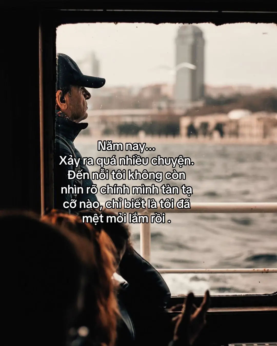 Năm nay... Xảy ra quá nhiều chuyện. Đến nỗi tôi không còn nhìn rõ chính mình tàn tạ cỡ nào, chỉ biết là tôi đã mệt mỏi lắm rồi..! #xhtiktok #fyp #tamtrang #story 