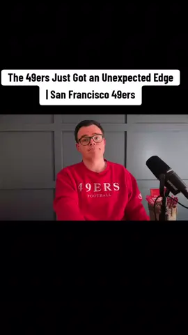 The 49ers Just Got an Unexpected Edge | San Francisco 49ers #nflfootball #nfl #football ##sanfrancisco49ers #49ers 