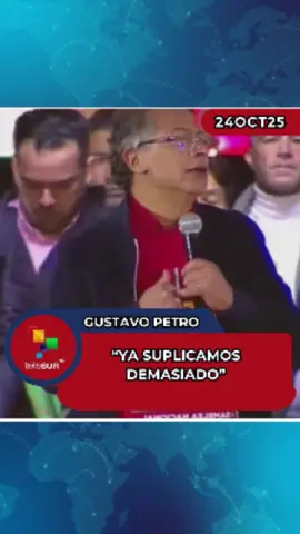 Gustavo Petro: “Ya suplicamos demasiado” Gustavo Petro, durante la Gran Movilización en Bogotá para respaldarlo luego de su inclusión en la llamada lista OFAC del Departamento del Tesoro estadounidense, expresó que el pueblo ya no suplicará, que su respuesta digna será su propio poder de decisión. #teleSUR  #Colombia #GustavoPetro #HOY  #Noticias