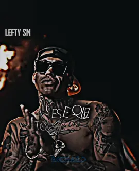 #leftysm_ #rapmexicano🇲🇽 