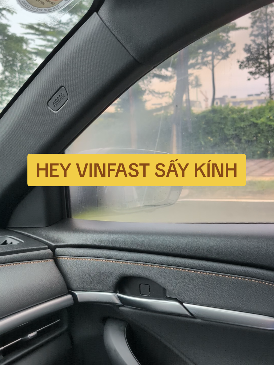 các tài già cho em xin cách nào để ko phải hey vinfast sấy kính với ạ #vinfast #fyp #oto #heyvinfast 