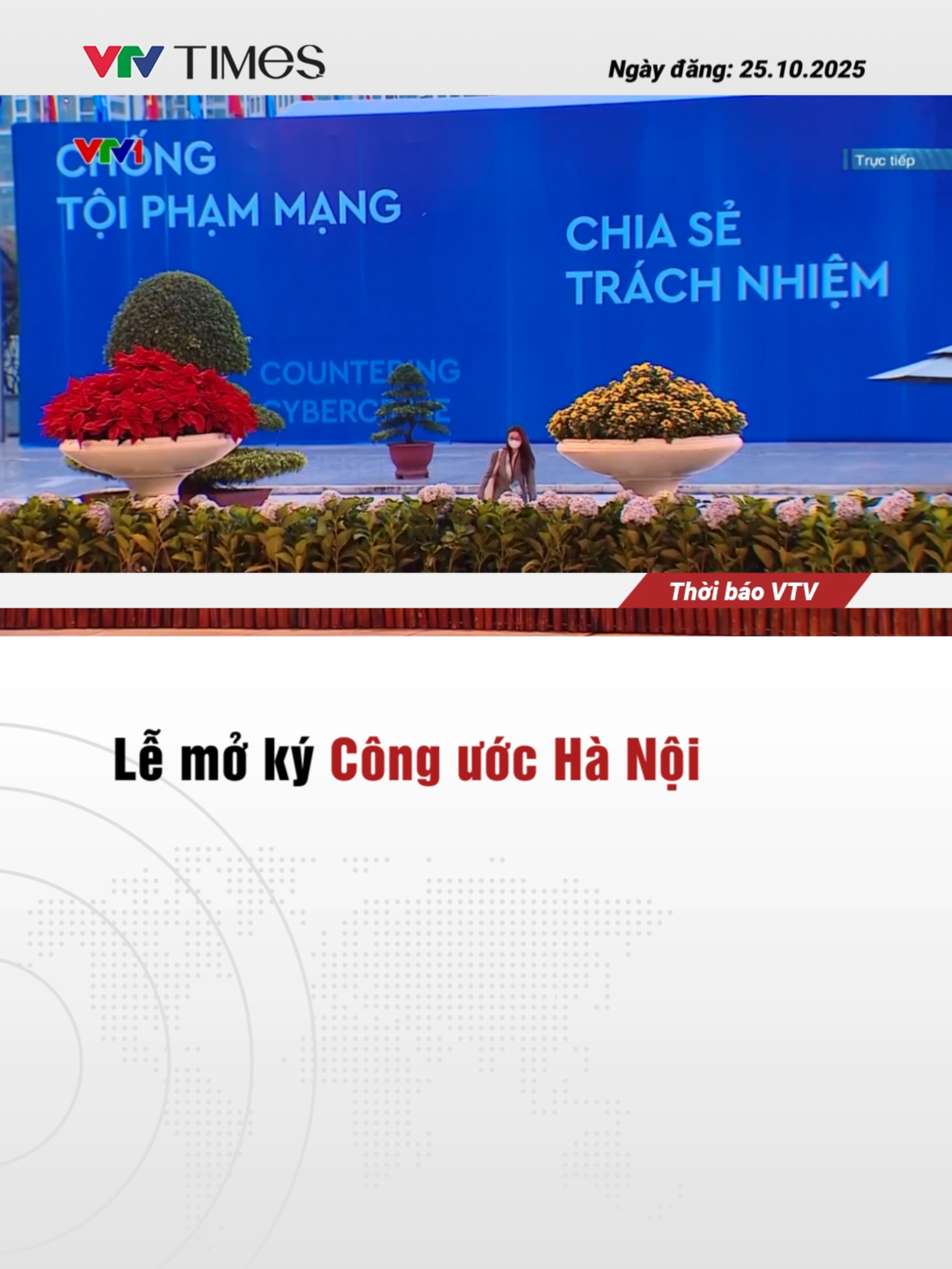 Lễ mở ký Công ước Liên Hợp Quốc về Chống tội phạm mạng tại Hà Nội với chủ đề 