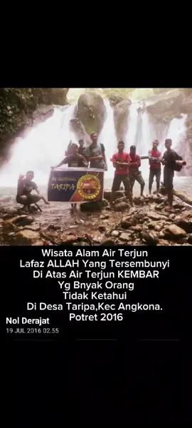 Wisata Alam Air Terjun Lafaz Allah Yg Tersembunyi Di Atas Air Terjun Kembar Yg Berada Di Desa Taripa Kec. Angkona... #airterjunlafazallah#airterjunkembar #wisataalam  #desataripa