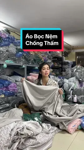 Áo bọc nệm chống thấm 2 mặt có khoá kéo #aobocnem #aobocnemchongtham #namphatbedding #fyp #xh 