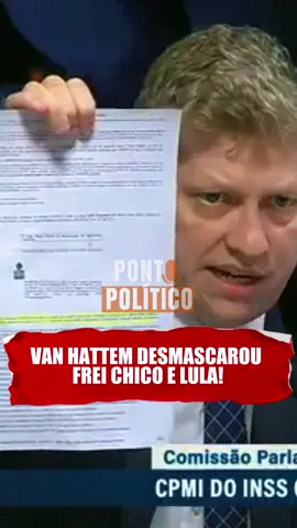 Van hattem desmascarou Frei Chico e Lula na CPMI do INSS! #cpmiinss #pontopolitico #marcelvanhattem