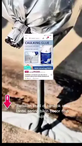 CAULKLING GLUE LEM ANTI BOCOR  #hargamurahkualitasmewah #cuanterbatas2025 #bisacodbayarditempat #lagipromogratisongkir🔥🔥 #awetgakmudahmengelupas 