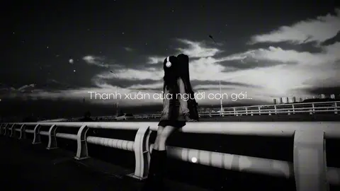 Thanh xuân của người con gái..#xuhuong #1997🚬 #conefide_one #fypシ #luyentertainment 