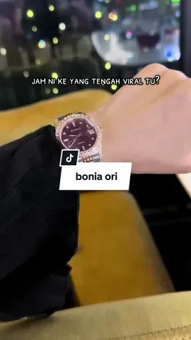 yang penting pastu ori😍 #racuntiktok #boniaoriginal #boniadahlia #jambonia #boniawatches