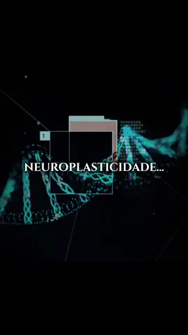 Neuroplasticidade — a incrível capacidade do cérebro. Ele está se moldando agora — e você nem percebe. #neuroplasticity #neurociencia #psicologia #mente #foryou