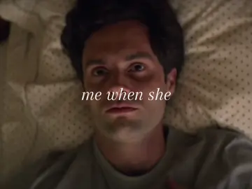 she’s everything to me #joegoldberg #joegoldbergedit #younetflix #lovequinn 