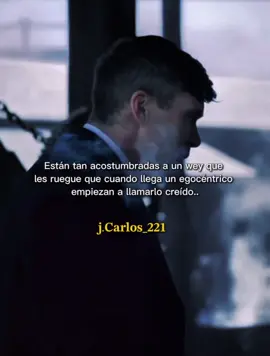 🥱#egocentrico #enfocado #frases #peakyblinders #orgullo 