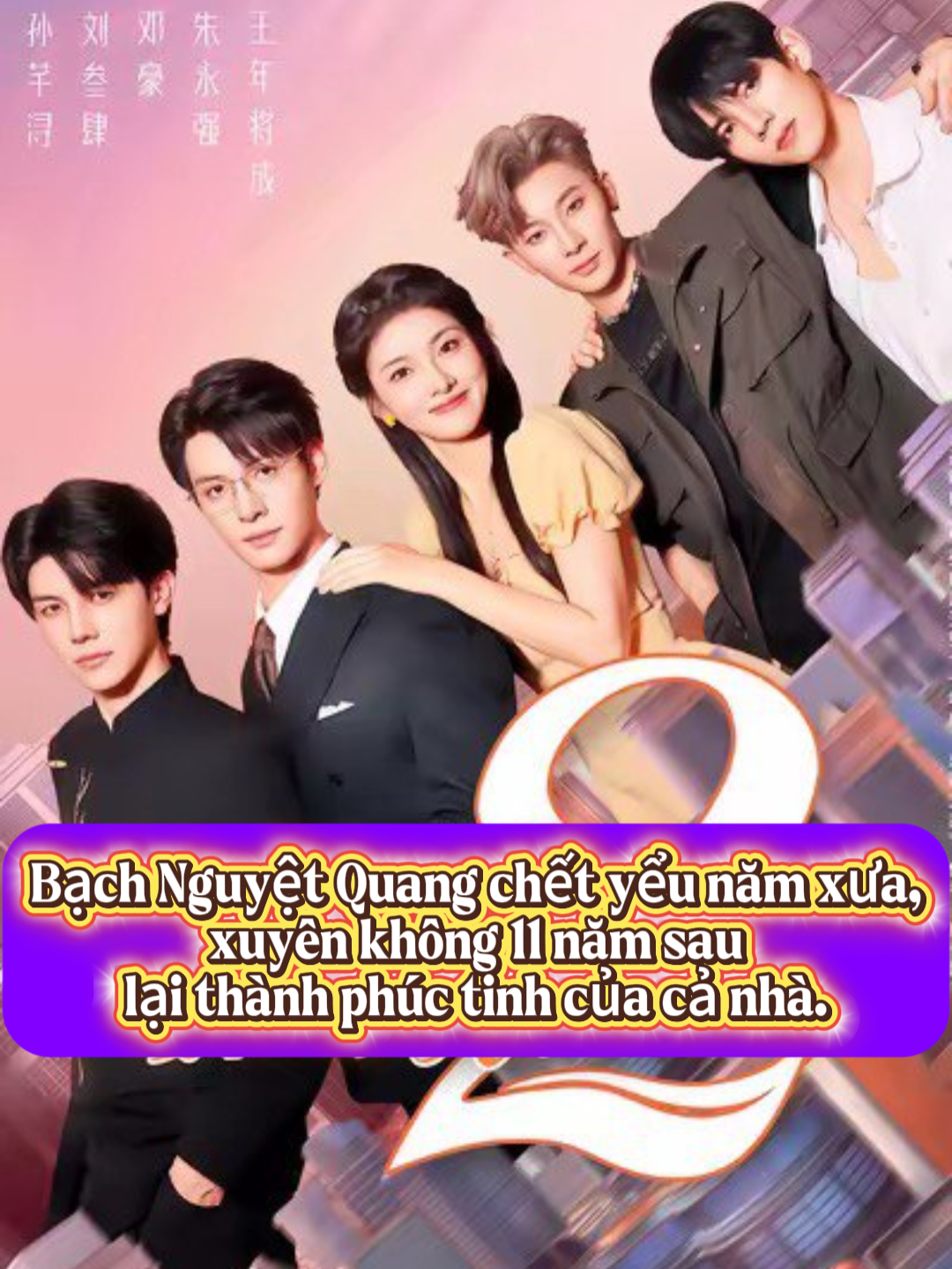 Bạch Nguyệt Quang chết yểu năm xưa, xuyên không 11 năm sau lại thành phúc tinh của cả nhà | P2#phimhaymoingay #phimtrungquoc