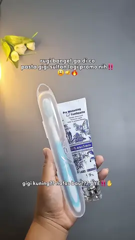 kapan lagi dapet harga segini ya khaann?? 🫵🔥 #lunesmile #paatagigi #toothpaste 