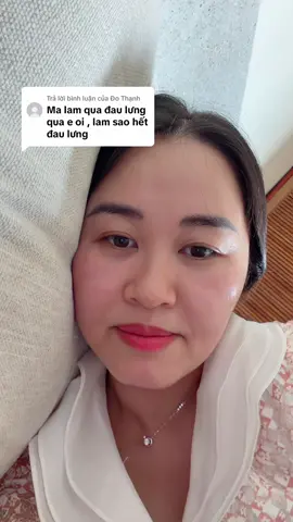 Trả lời @Đo Thạnh làm quá đau lưng