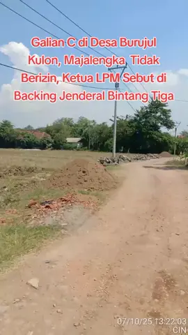 Galian C di Desa Burujul Kulon Tidak Berizin, Ketua LPM Sebut di Backing Jenderal Bintang Tiga https://cinews.id/2025/10/23/galian-c-di-desa-burujul-kulon-tidak-berizin-ketua-lpm-sebut-di-backing-jenderal-bintang-tiga/ @kangdediofficial  #tambang #ilegal #majalenka 