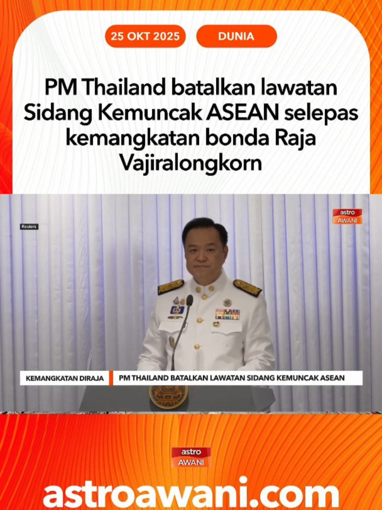 Perdana Menteri Thailand, Anutin Charnvirakul membatalkan lawatan rasmi ke Malaysia susulan kemangkatan ibunda Raja Vajiralongkorn, Ratu Sirikit, yang mangkat pada usia 93 tahun. #AWANInews