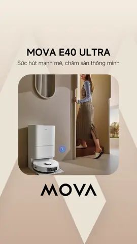 Mova E40 Ultra- Sức mạnh và sự tinh gọn trong từng chi tiết! #movavietnam #moavae40ultra #robothutbui #lausan #mayhutbui #robotlaunha #dondep #cleaner #donnha