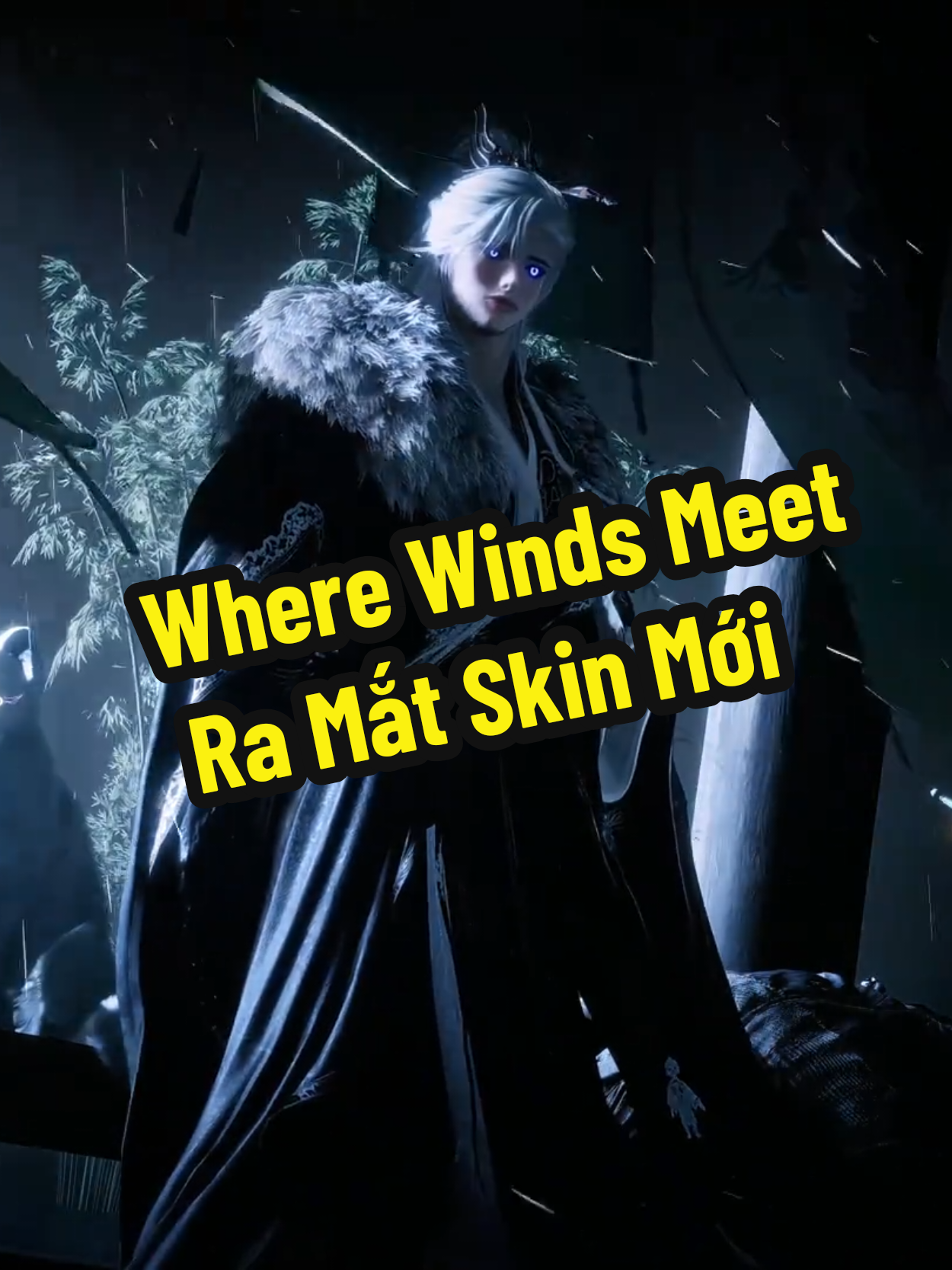 Where Winds Meet Ra Mắt Skin Mới Đẹp Nhưng Đổi Bằng 2 Cục Bát Âm :))  #wherewindsmeet #motgame #yenvanthaplucthanh #openworld #xuhuong 