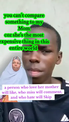 am feeling pity and sorry😭😭😭😭😭😭😭😭 to those who lost their mothers May the almighty God forgive theme. but to those when their mothers are still alive , your blessed, so you have to treat her with a lot of Care because she's the most beautiful, expensive woman in this entire world and nothing can be compared to her